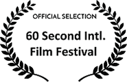 Official Selection, 60 Second International Film Festival
