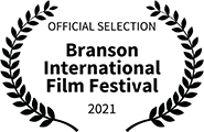 Official Selection, Branson International Film Festival, 2021