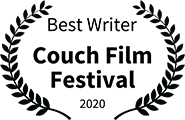 Winner, Best Writer - Sheree' Morris: Couch Film Festival, 2020
