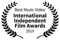 Best Music Video: International Independent Film Awards, 2019