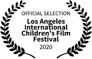 Official Selection: Los Angeles International Children's Film Festival, 2020