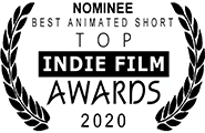Nominated Best Animated Short, Top Indie Film Awards 2021