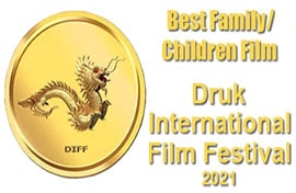 Winner, Best Family/Children Film, Druk International Film Festival