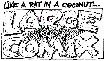 Large Cow Comix by Hunt Emerson (comics)